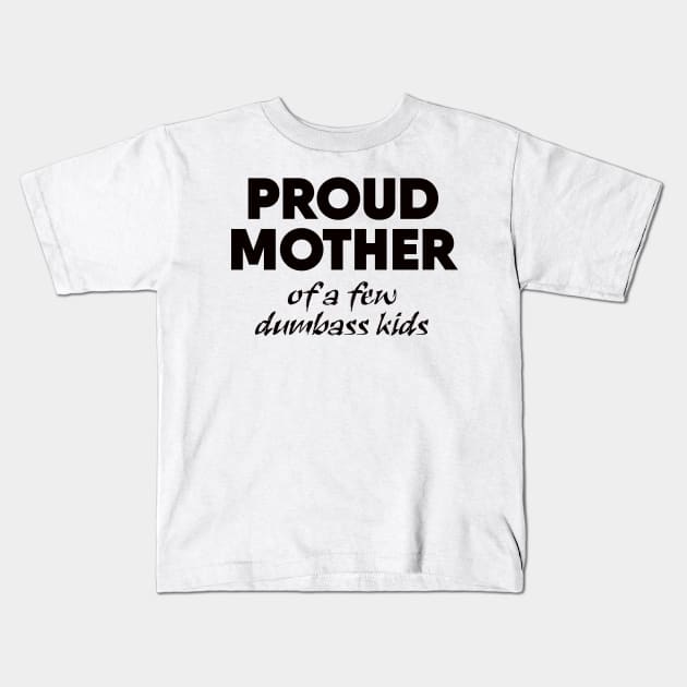 Proud Mother Kids T-Shirt by displace_design